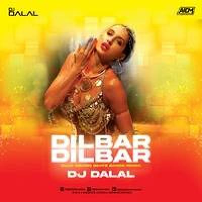 Dilbar Dilbar Remix Mp3 Song - Dj Dalal London